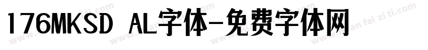 176MKSD AL字体字体转换